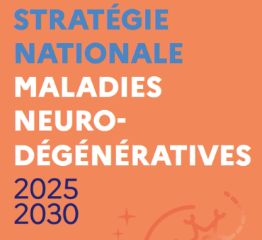 Lancement de la Stratégie nationale Maladies Neurodégénératives 2025–2030